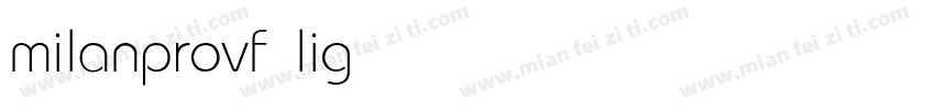 milanprovf light字体转换